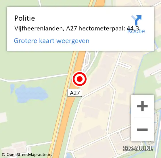 Locatie op kaart van de 112 melding: Politie Vijfheerenlanden, A27 hectometerpaal: 44,3 op 22 juni 2022 07:34