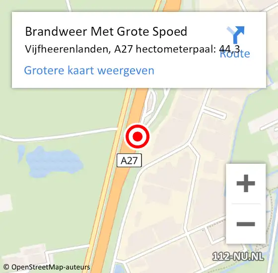 Locatie op kaart van de 112 melding: Brandweer Met Grote Spoed Naar Vijfheerenlanden, A27 hectometerpaal: 44,3 op 22 juni 2022 07:35