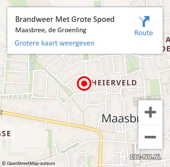 Locatie op kaart van de 112 melding: Brandweer Met Grote Spoed Naar Maasbree, de Groenling op 22 juni 2022 16:48