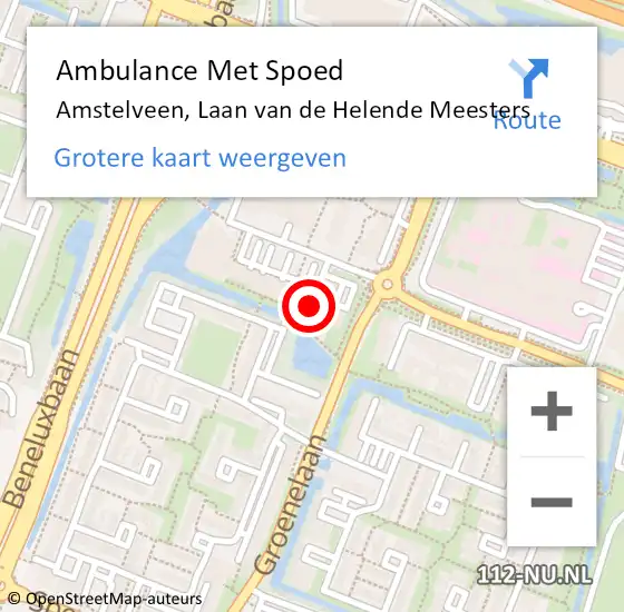 Locatie op kaart van de 112 melding: Ambulance Met Spoed Naar Amstelveen, Laan van de Helende Meesters op 24 juni 2022 09:23