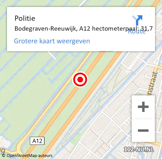 Locatie op kaart van de 112 melding: Politie Bodegraven-Reeuwijk, A12 hectometerpaal: 31,7 op 25 juni 2022 03:37