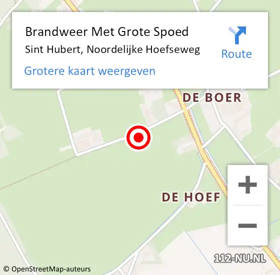 Locatie op kaart van de 112 melding: Brandweer Met Grote Spoed Naar Sint Hubert, Noordelijke Hoefseweg op 25 juni 2022 18:03