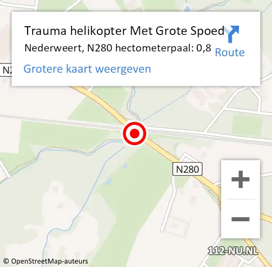 Locatie op kaart van de 112 melding: Trauma helikopter Met Grote Spoed Naar Nederweert, N280 hectometerpaal: 0,8 op 25 juni 2022 19:17