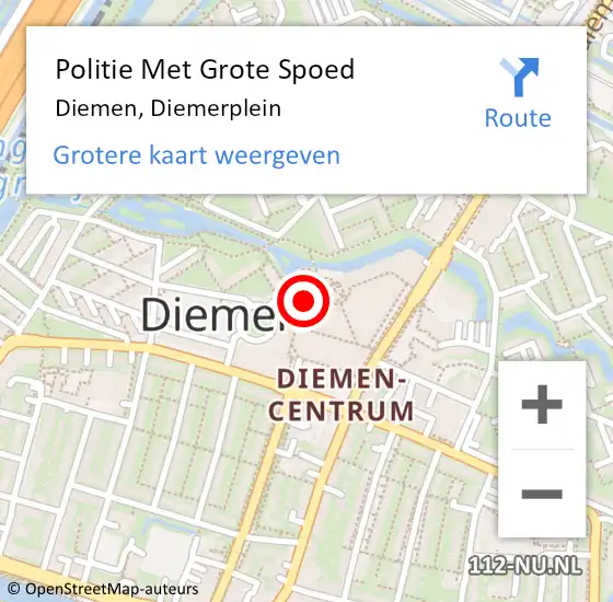 Locatie op kaart van de 112 melding: Politie Met Grote Spoed Naar Diemen, Diemerplein op 26 juni 2022 18:31