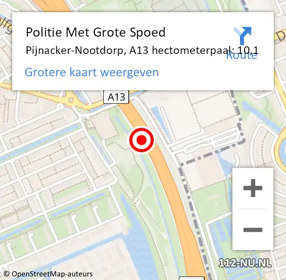 Locatie op kaart van de 112 melding: Politie Met Grote Spoed Naar Pijnacker-Nootdorp, A13 hectometerpaal: 10,1 op 27 juni 2022 14:48