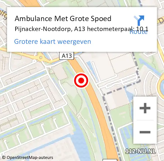 Locatie op kaart van de 112 melding: Ambulance Met Grote Spoed Naar Pijnacker-Nootdorp, A13 hectometerpaal: 10,1 op 27 juni 2022 14:49