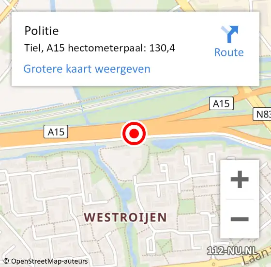 Locatie op kaart van de 112 melding: Politie Tiel, A15 hectometerpaal: 130,4 op 28 juni 2022 15:04