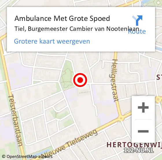 Locatie op kaart van de 112 melding: Ambulance Met Grote Spoed Naar Tiel, Burgemeester Cambier van Nootenlaan op 28 juni 2022 16:50