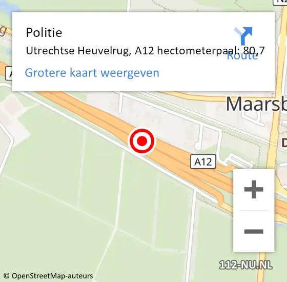 Locatie op kaart van de 112 melding: Politie Utrechtse Heuvelrug, A12 hectometerpaal: 80,7 op 28 juni 2022 19:29