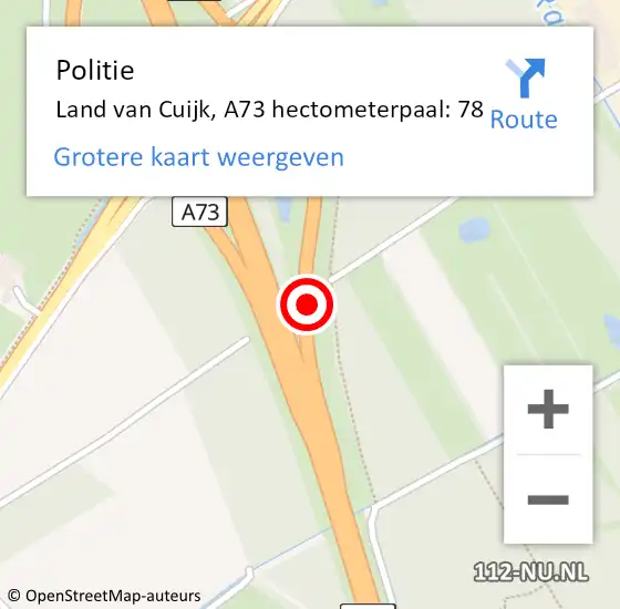 Locatie op kaart van de 112 melding: Politie Land van Cuijk, A73 hectometerpaal: 78 op 28 juni 2022 20:44