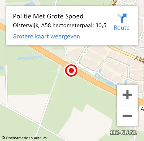 Locatie op kaart van de 112 melding: Politie Met Grote Spoed Naar Oisterwijk, A58 hectometerpaal: 30,5 op 29 juni 2022 11:10