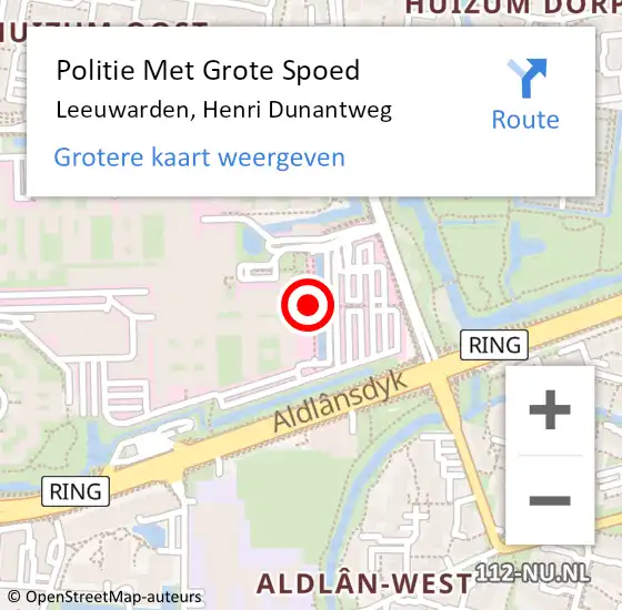 Locatie op kaart van de 112 melding: Politie Met Grote Spoed Naar Leeuwarden, Henri Dunantweg op 29 juni 2022 11:48