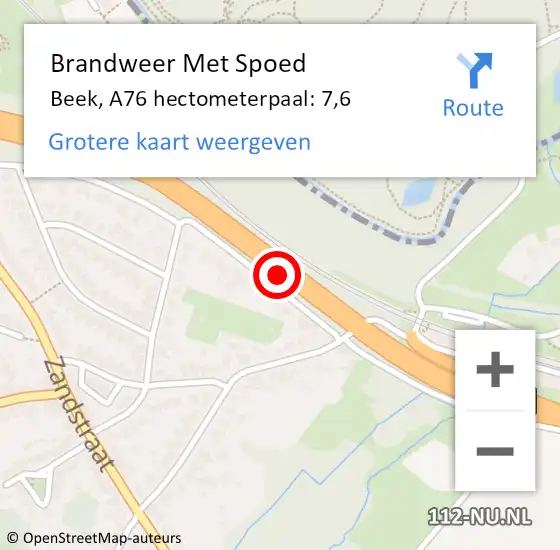 Locatie op kaart van de 112 melding: Brandweer Met Spoed Naar Beek, A76 hectometerpaal: 7,6 op 29 juni 2022 12:51
