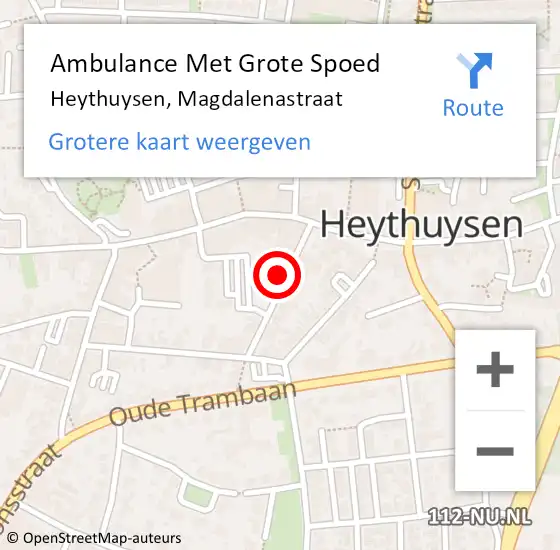 Locatie op kaart van de 112 melding: Ambulance Met Grote Spoed Naar Heythuysen, Magdalenastraat op 30 juni 2022 06:55