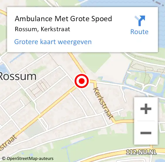 Locatie op kaart van de 112 melding: Ambulance Met Grote Spoed Naar Rossum, Kerkstraat op 30 juni 2022 09:22