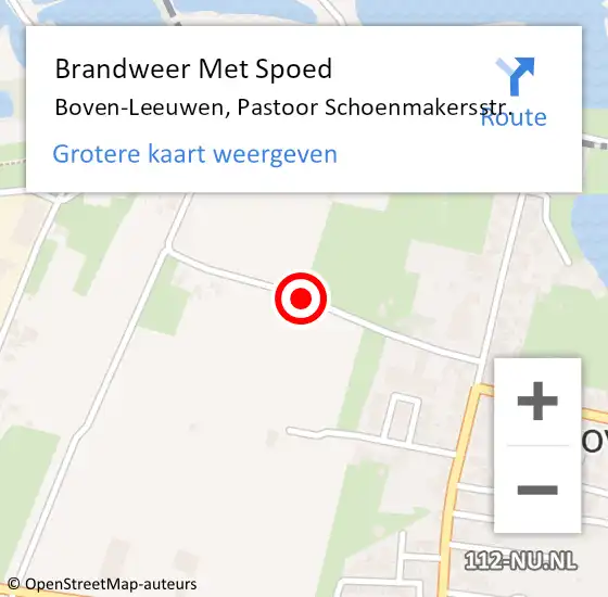 Locatie op kaart van de 112 melding: Brandweer Met Spoed Naar Boven-Leeuwen, Pastoor Schoenmakersstr. op 30 juni 2022 10:12