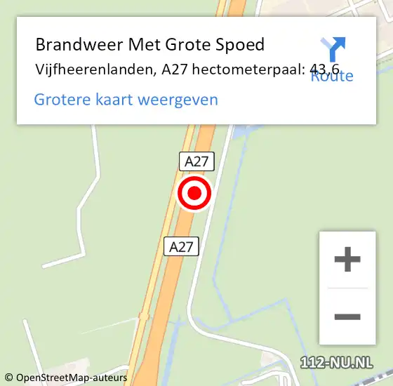 Locatie op kaart van de 112 melding: Brandweer Met Grote Spoed Naar Vijfheerenlanden, A27 hectometerpaal: 43,6 op 30 juni 2022 10:39