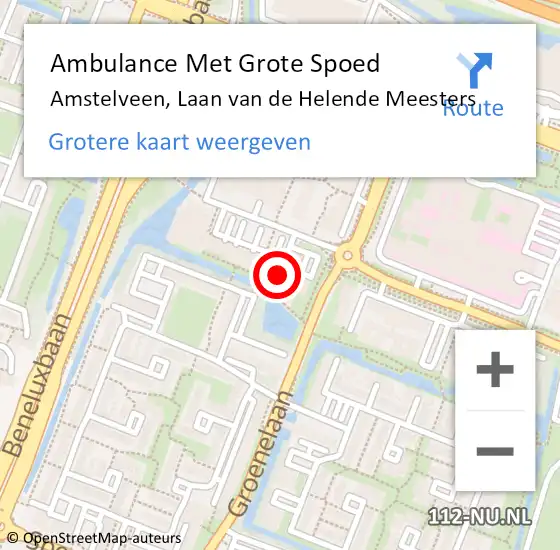 Locatie op kaart van de 112 melding: Ambulance Met Grote Spoed Naar Amstelveen, Laan van de Helende Meesters op 30 juni 2022 11:59
