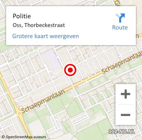 Locatie op kaart van de 112 melding: Politie Oss, Thorbeckestraat op 30 juni 2022 14:15