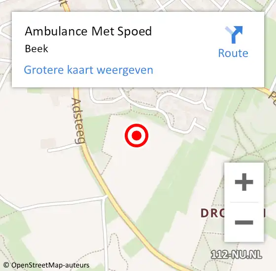 Locatie op kaart van de 112 melding: Ambulance Met Spoed Naar Beek op 30 juni 2022 16:23