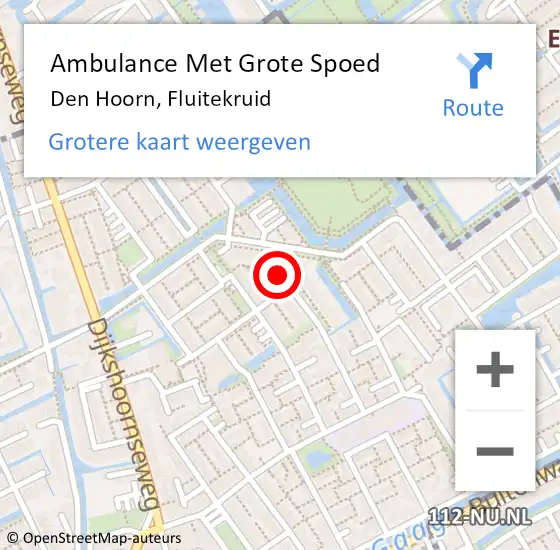 Locatie op kaart van de 112 melding: Ambulance Met Grote Spoed Naar Den Hoorn, Fluitekruid op 1 juli 2022 07:47