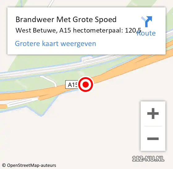 Locatie op kaart van de 112 melding: Brandweer Met Grote Spoed Naar West Betuwe, A15 hectometerpaal: 120,5 op 1 juli 2022 14:58