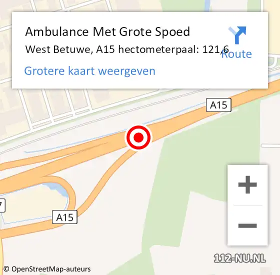 Locatie op kaart van de 112 melding: Ambulance Met Grote Spoed Naar West Betuwe, A15 hectometerpaal: 121,6 op 1 juli 2022 15:01