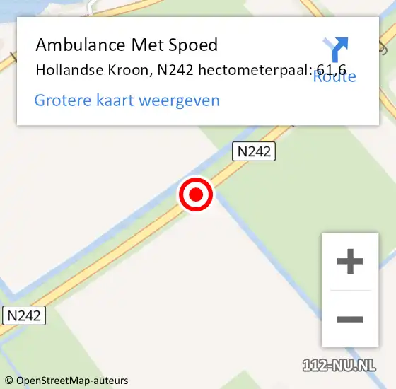 Locatie op kaart van de 112 melding: Ambulance Met Spoed Naar Hollandse Kroon, N242 hectometerpaal: 61,6 op 1 juli 2022 16:26