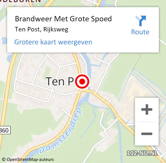 Locatie op kaart van de 112 melding: Brandweer Met Grote Spoed Naar Ten Post, Rijksweg op 2 juli 2022 14:15