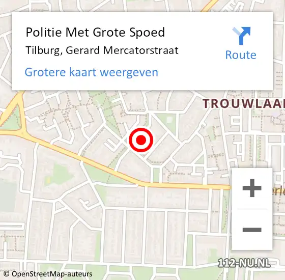 Locatie op kaart van de 112 melding: Politie Met Grote Spoed Naar Tilburg, Gerard Mercatorstraat op 2 juli 2022 17:42