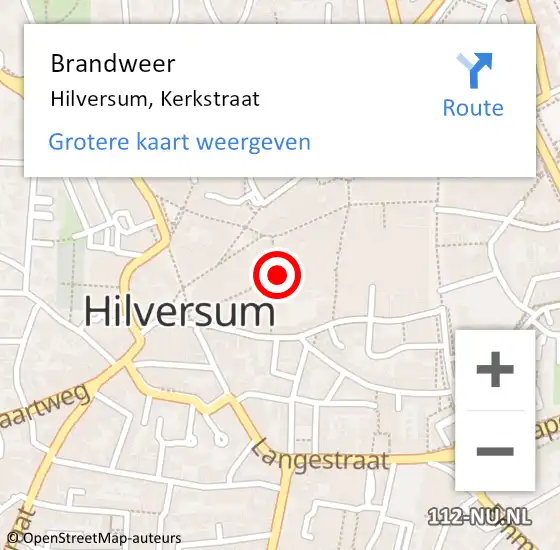 Locatie op kaart van de 112 melding: Brandweer Hilversum, Kerkstraat op 2 juli 2022 22:28