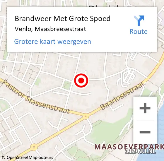 Locatie op kaart van de 112 melding: Brandweer Met Grote Spoed Naar Venlo, Maasbreesestraat op 2 juli 2022 23:18