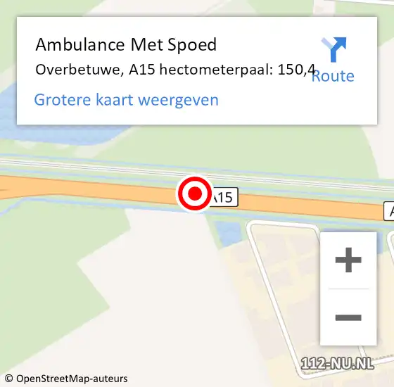Locatie op kaart van de 112 melding: Ambulance Met Spoed Naar Overbetuwe, A15 hectometerpaal: 150,4 op 3 juli 2022 06:38