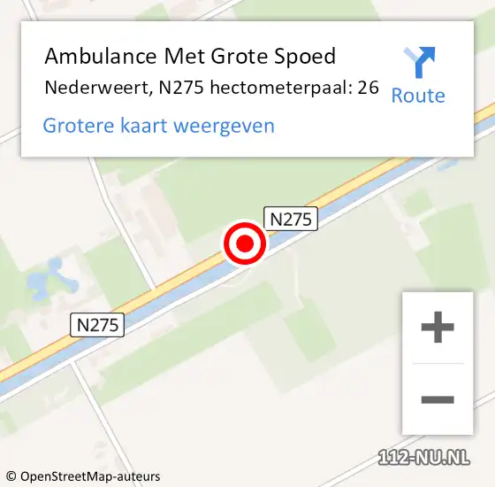 Locatie op kaart van de 112 melding: Ambulance Met Grote Spoed Naar Nederweert, N275 hectometerpaal: 26 op 3 juli 2022 12:36