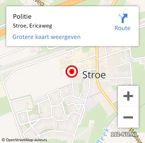 Locatie op kaart van de 112 melding: Politie Stroe, Ericaweg op 3 juli 2022 21:56