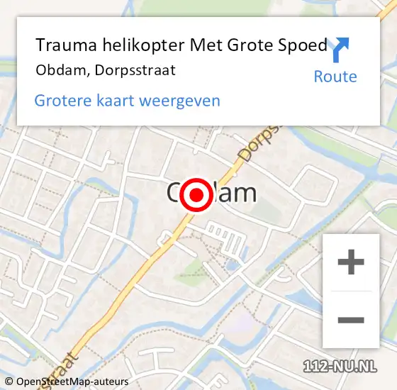 Locatie op kaart van de 112 melding: Trauma helikopter Met Grote Spoed Naar Obdam, Dorpsstraat op 3 juli 2022 22:52
