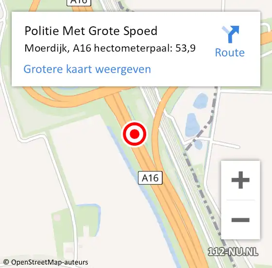 Locatie op kaart van de 112 melding: Politie Met Grote Spoed Naar Moerdijk, A16 hectometerpaal: 53,9 op 4 juli 2022 14:34