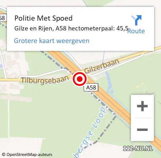 Locatie op kaart van de 112 melding: Politie Met Spoed Naar Gilze en Rijen, A58 hectometerpaal: 45,5 op 4 juli 2022 15:56