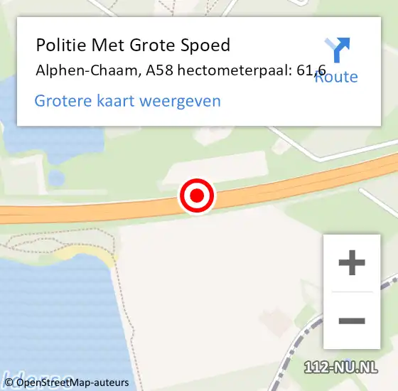 Locatie op kaart van de 112 melding: Politie Met Grote Spoed Naar Alphen-Chaam, A58 hectometerpaal: 61,6 op 4 juli 2022 16:30
