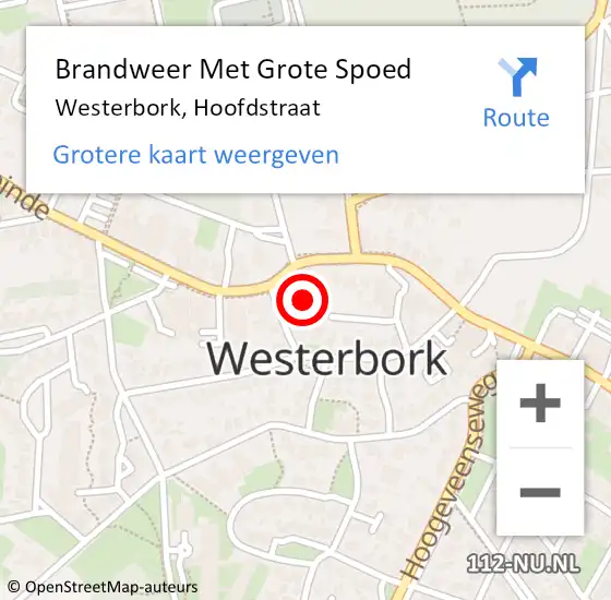Locatie op kaart van de 112 melding: Brandweer Met Grote Spoed Naar Westerbork, Hoofdstraat op 4 juli 2022 23:59