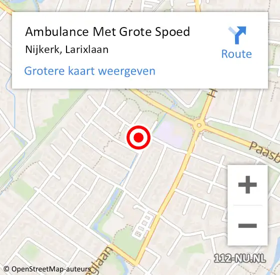 Locatie op kaart van de 112 melding: Ambulance Met Grote Spoed Naar Nijkerk, Larixlaan op 5 juli 2022 08:16