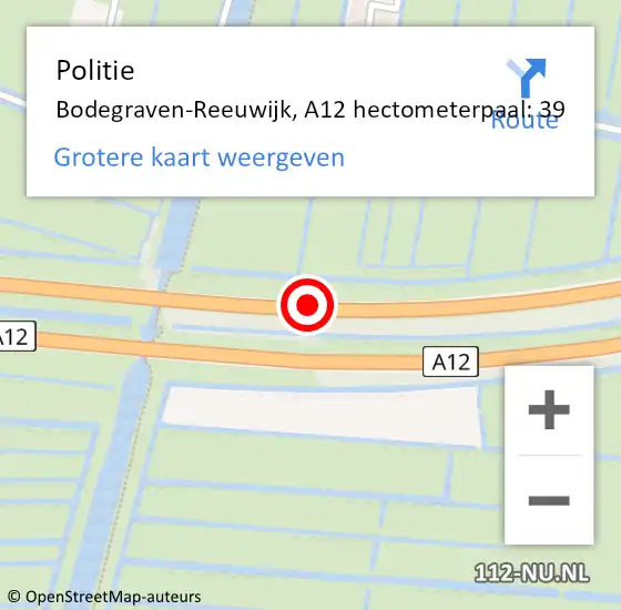 Locatie op kaart van de 112 melding: Politie Bodegraven-Reeuwijk, A12 hectometerpaal: 39 op 5 juli 2022 19:19