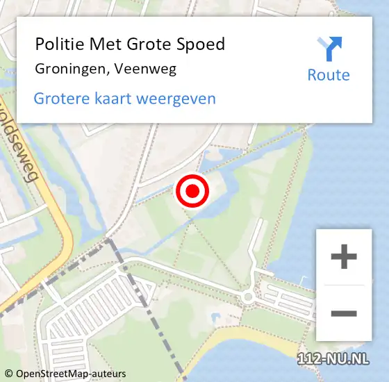 Locatie op kaart van de 112 melding: Politie Met Grote Spoed Naar Groningen, Veenweg op 5 juli 2022 21:52