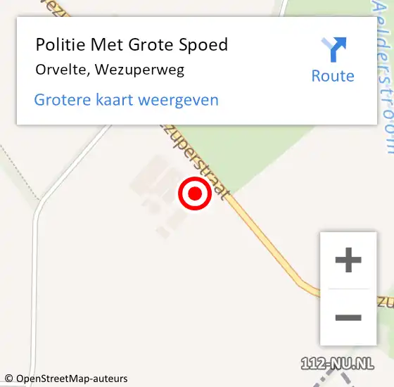 Locatie op kaart van de 112 melding: Politie Met Grote Spoed Naar Orvelte, Wezuperweg op 6 juli 2022 00:20