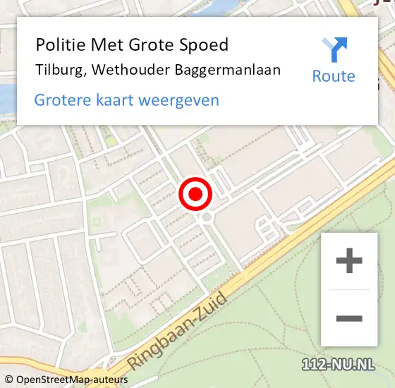 Locatie op kaart van de 112 melding: Politie Met Grote Spoed Naar Tilburg, Wethouder Baggermanlaan op 6 juli 2022 07:44