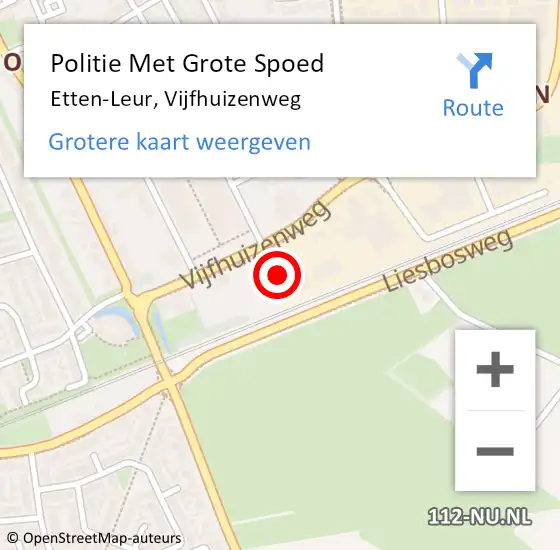 Locatie op kaart van de 112 melding: Politie Met Grote Spoed Naar Etten-Leur, Vijfhuizenweg op 6 juli 2022 12:22