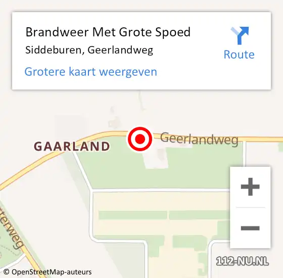 Locatie op kaart van de 112 melding: Brandweer Met Grote Spoed Naar Siddeburen, Geerlandweg op 6 juli 2022 18:48