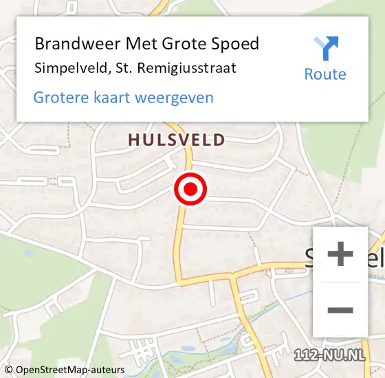 Locatie op kaart van de 112 melding: Brandweer Met Grote Spoed Naar Simpelveld, St. Remigiusstraat op 6 juli 2022 23:36