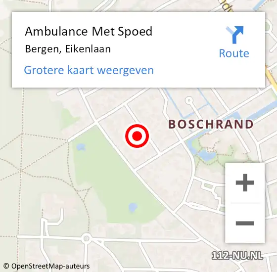 Locatie op kaart van de 112 melding: Ambulance Met Spoed Naar Bergen, Eikenlaan op 7 juli 2022 00:30