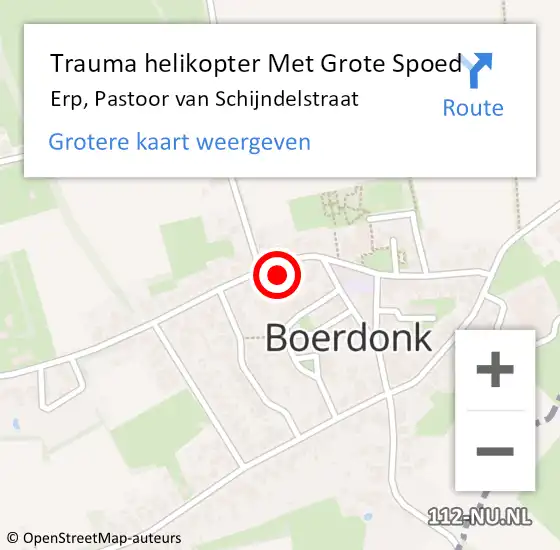 Locatie op kaart van de 112 melding: Trauma helikopter Met Grote Spoed Naar Erp, Pastoor van Schijndelstraat op 7 juli 2022 15:25